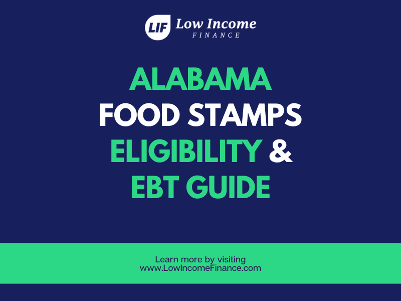 "Alabama Food Stamps Eligibility and EBT Guide"
