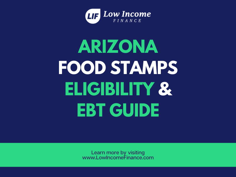 "Arizona Food Stamps Eligibility and EBT Guide"