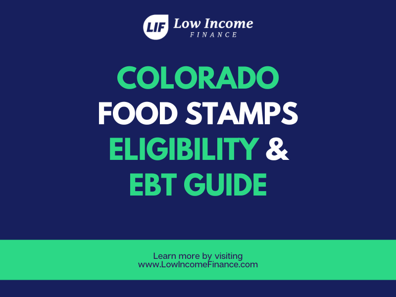 "Colorado Food Stamps Eligibility and EBT Guide"