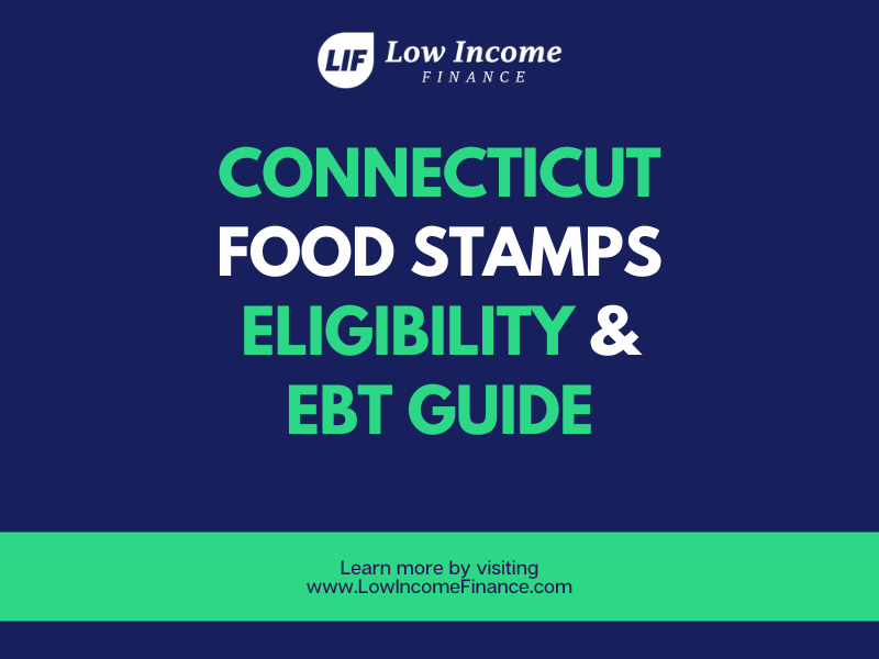 "Connecticut Food Stamps Eligibility and EBT Guide"