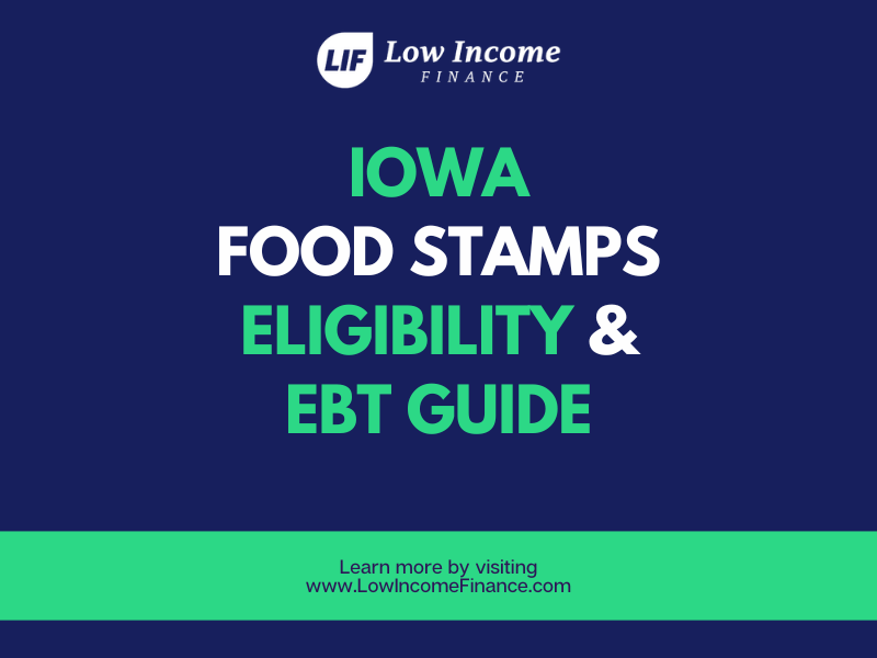 "Iowa Food Stamps Eligibility and EBT Guide"