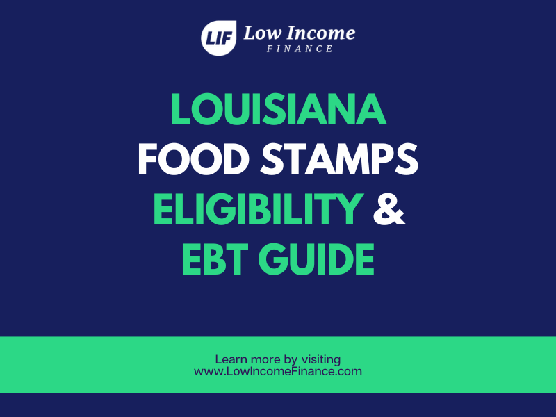 "Louisiana Food Stamps Eligibility and EBT Guide"