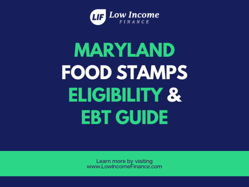 "Maryland Food Stamps Eligibility and EBT Guide"